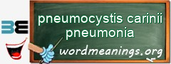 WordMeaning blackboard for pneumocystis carinii pneumonia